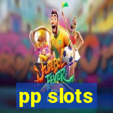 pp slots